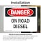 Signmission On Road Diesel Danger Sign, Vinyl Decal, 10in W x 7in L, 2PK OS-2PACK-DS-D-710-L-1126 - alternate 2